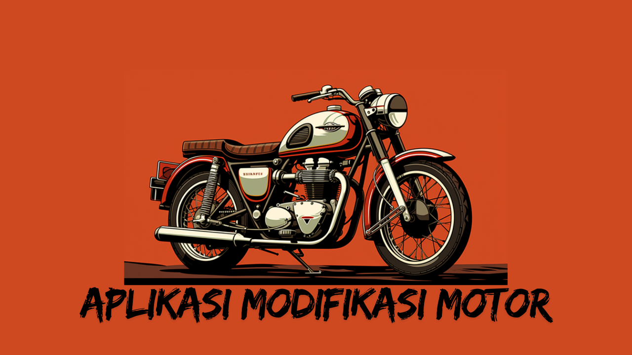 Aplikasi Modif Motor