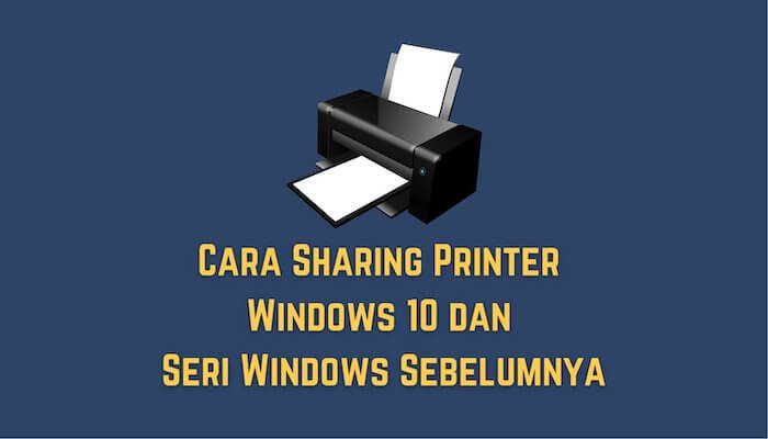 cara sharing printer windows 10