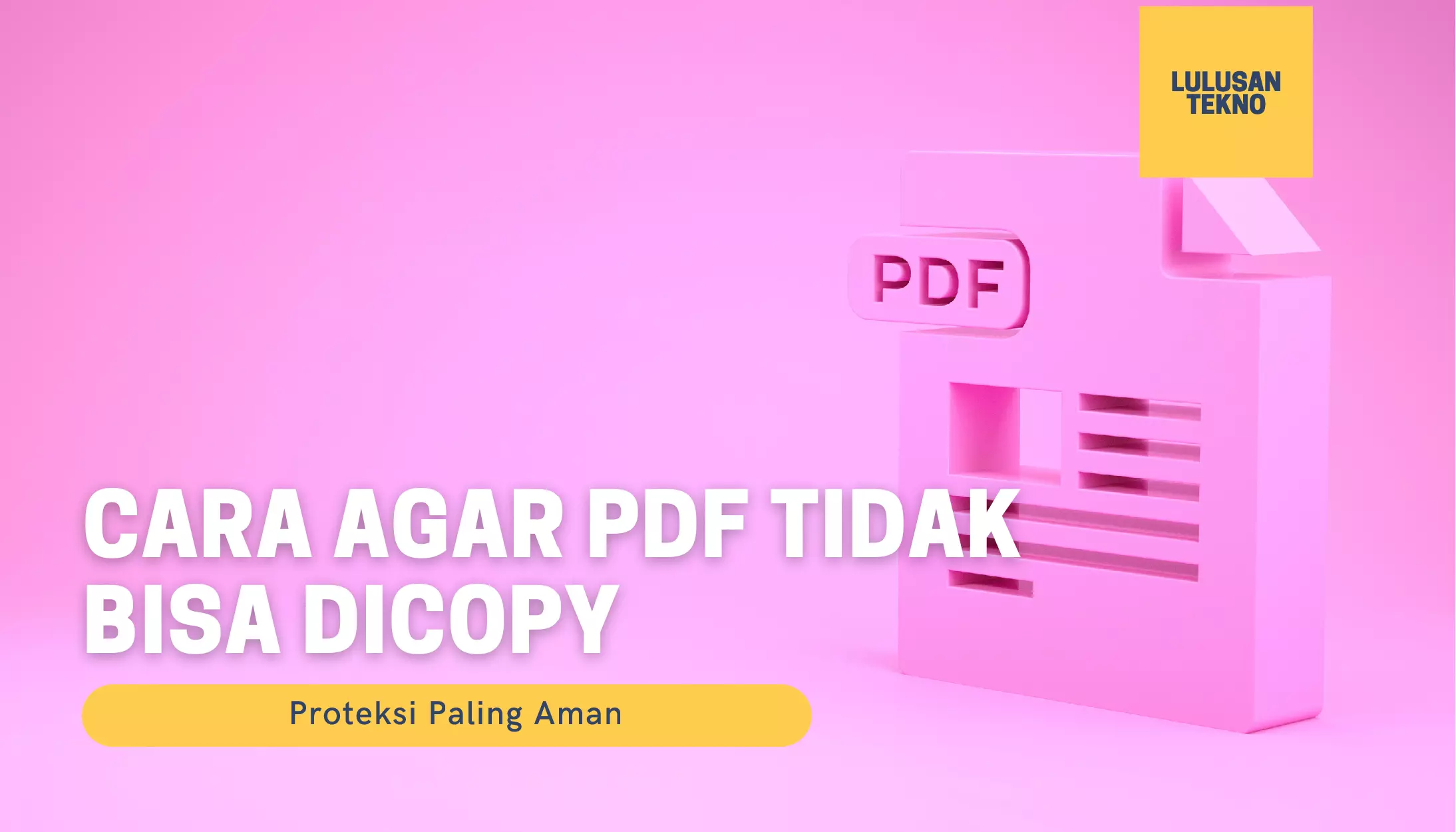 Cara agar PDF tidak bisa dicopy