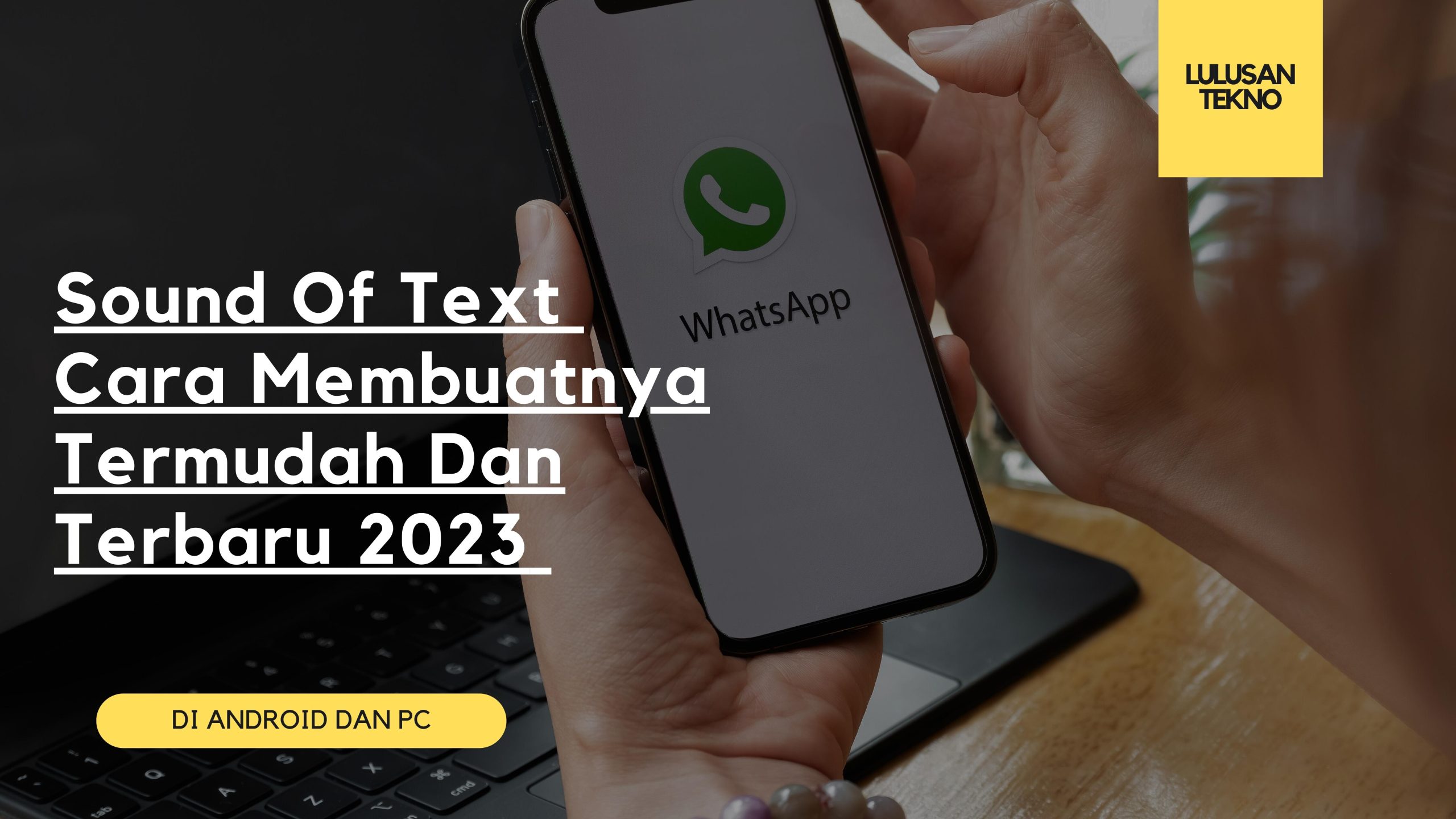 Sound Of Text Cara Membuatnya Termudah Dan Terbaru 2023