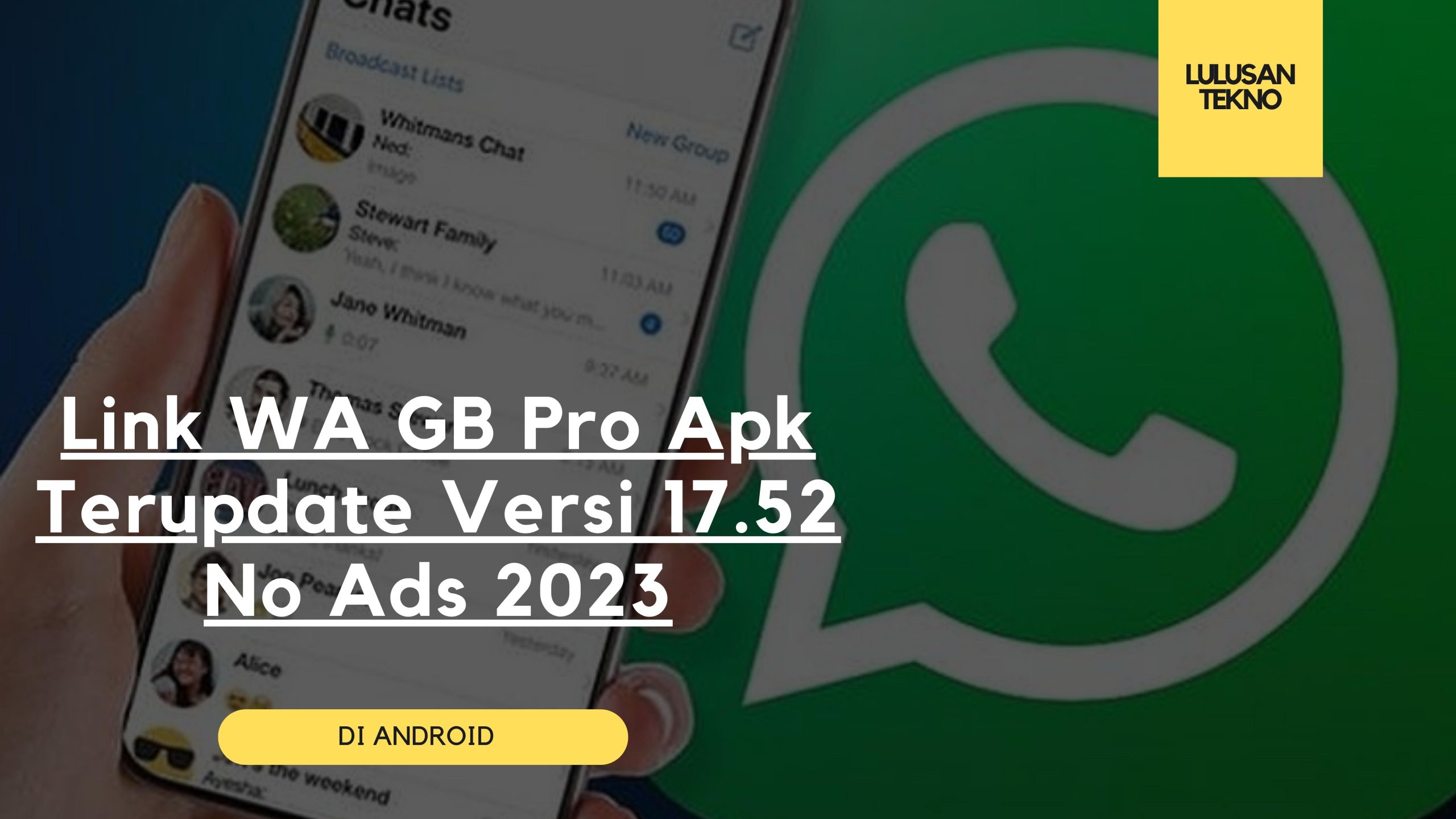 Link WA GB Pro Apk Terupdate Versi 17.52 No Ads 2023