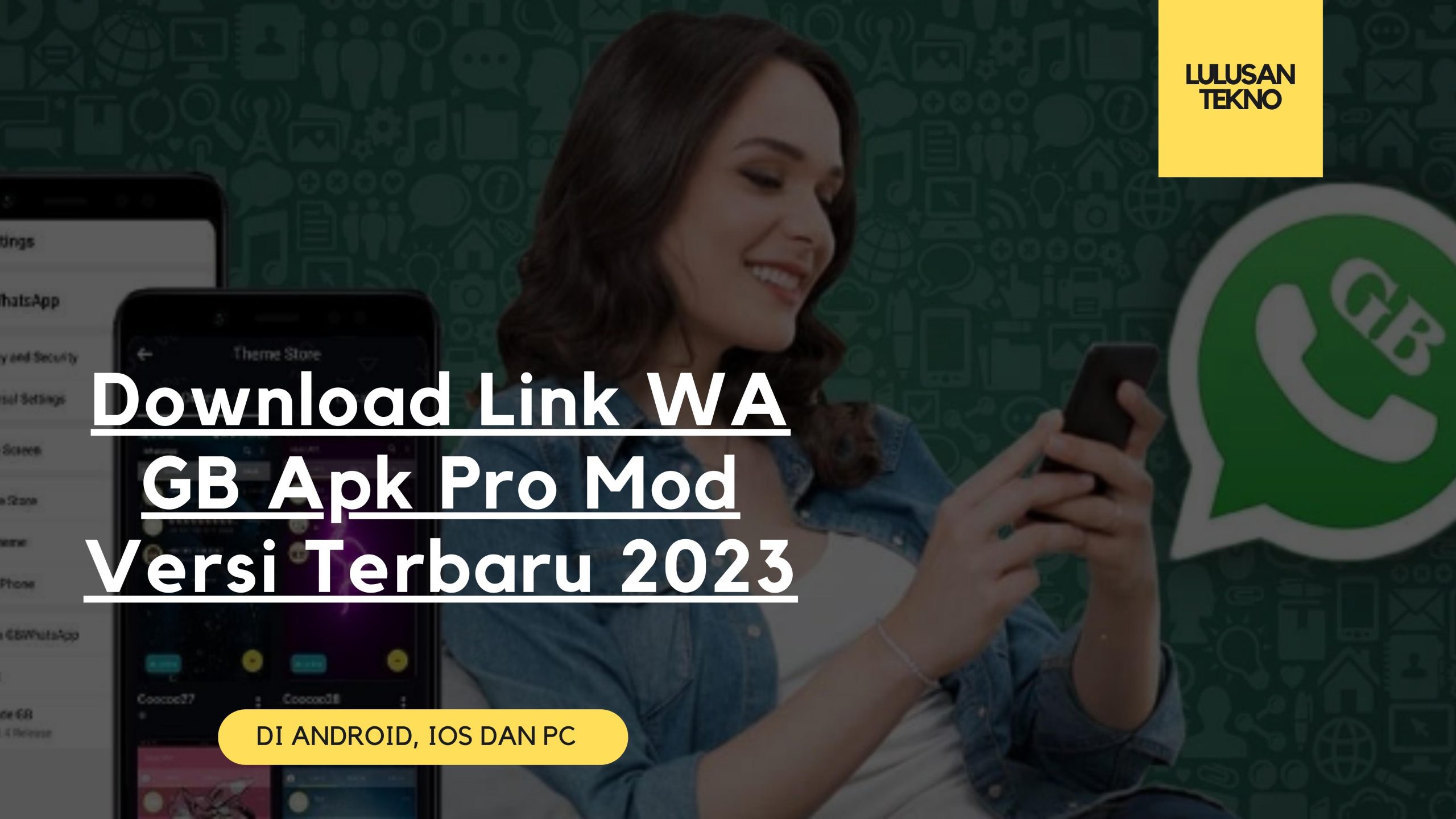 Download Link WA GB Apk Pro Mod Versi Terbaru 2023