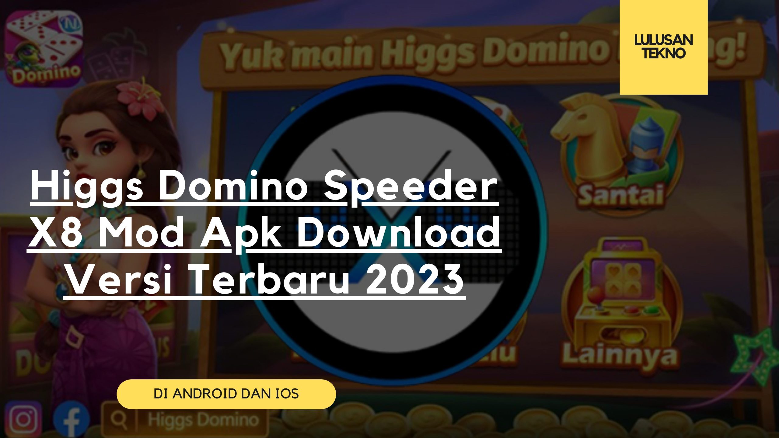 Higgs Domino Speeder X8 Mod Apk Download Versi Terbaru 2023