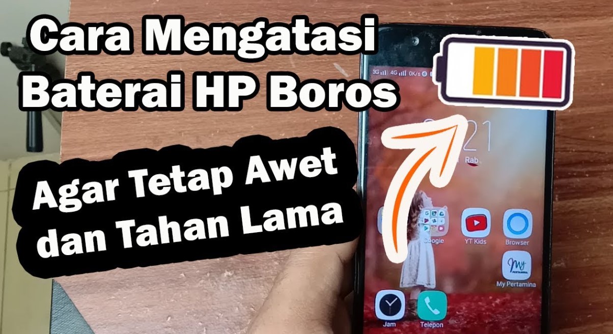 Cara Mengatasi Baterai HP yang Boros