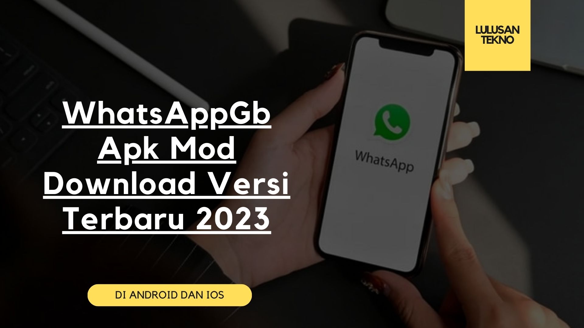 WhatsAppGb Apk Mod Download Versi Terbaru 2023