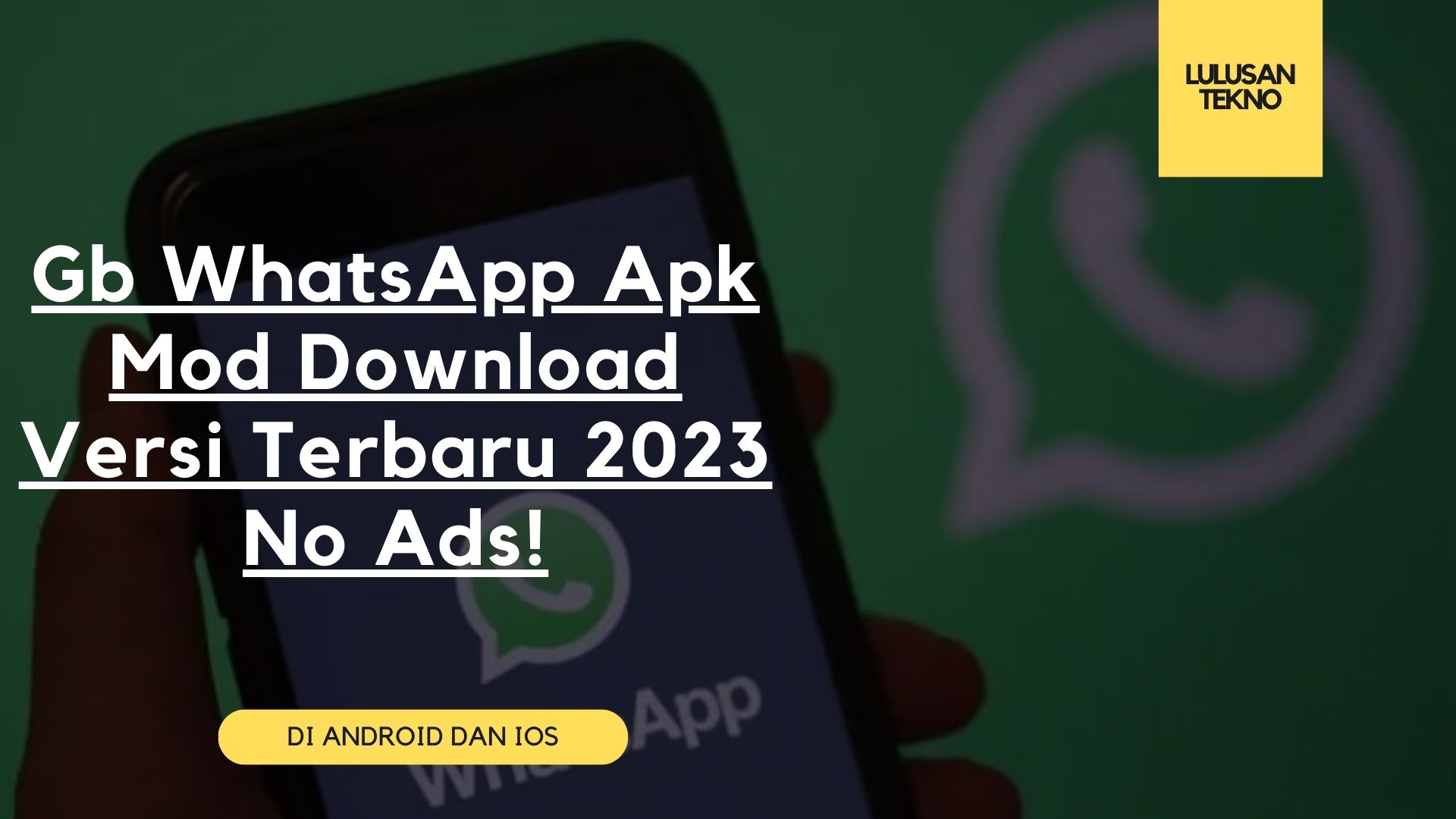 Gb WhatsApp Apk Mod Download Versi Terbaru 2023 No Ads!
