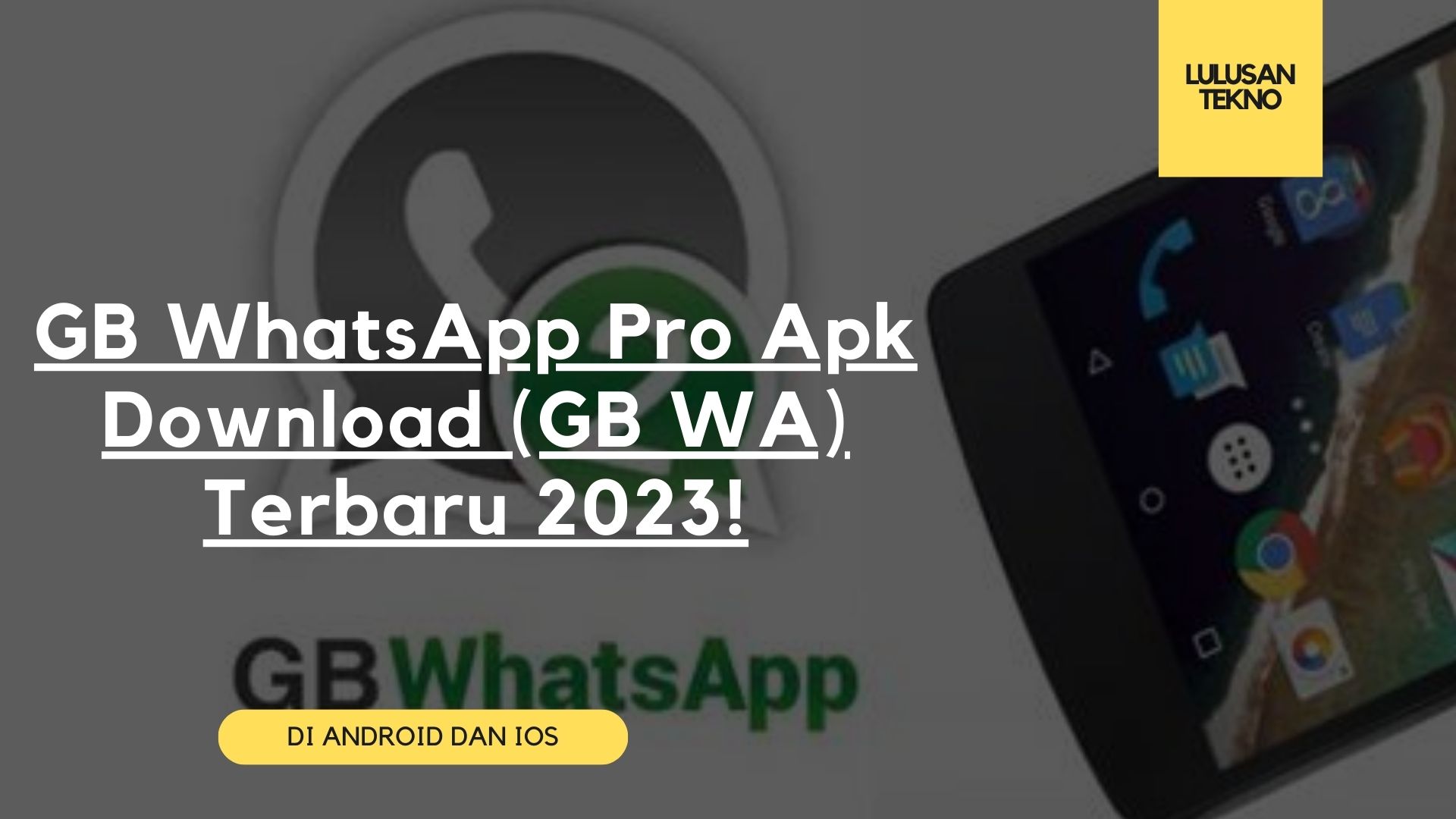 GB WhatsApp Pro Apk Download (GB WA) Terbaru 2023!