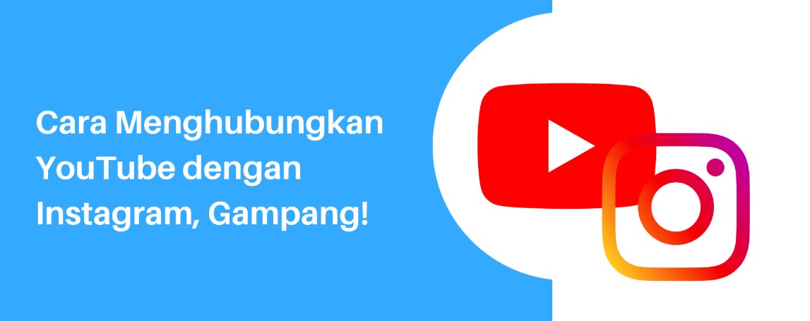 Cara Menghubungkan YouTube dengan Instagram