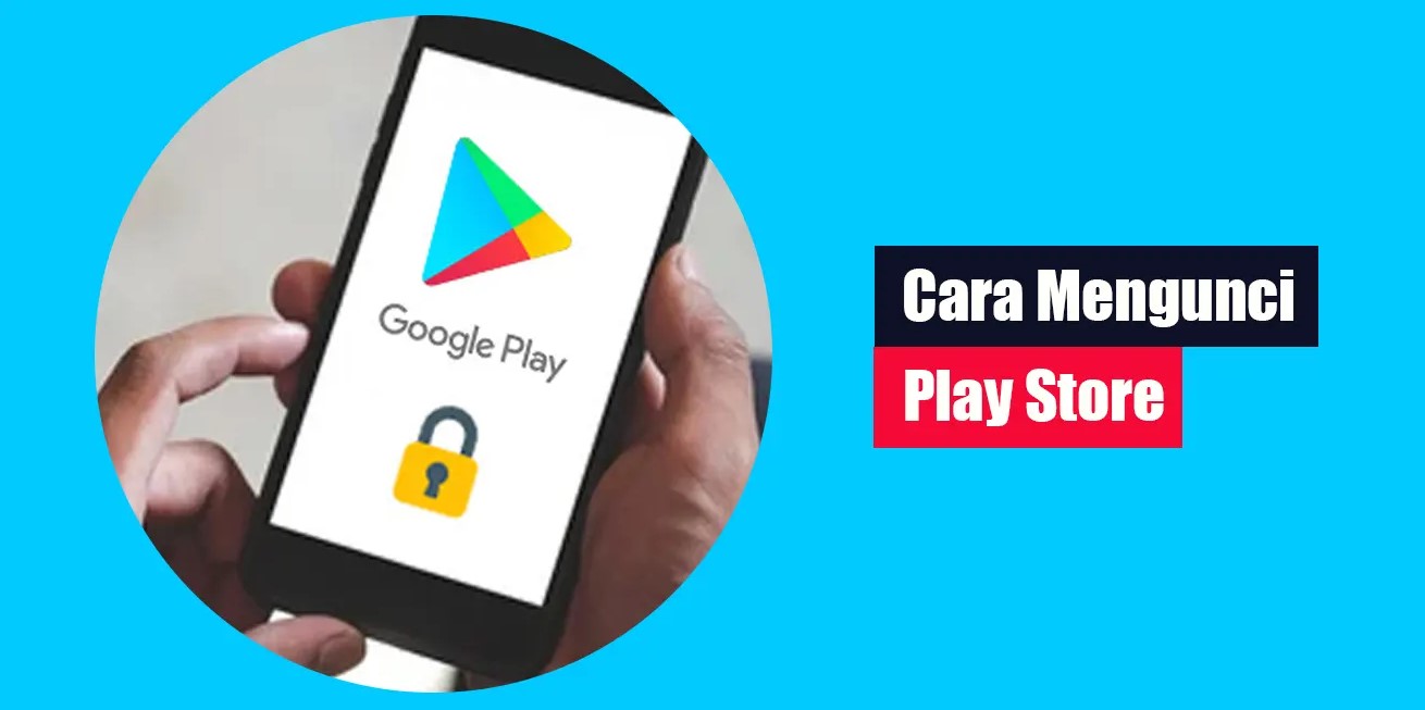 Cara Mengunci Play Store di HP Samsung