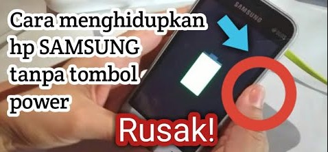 Cara Menyalakan HP Samsung J2 Prime Tanpa Tombol Power