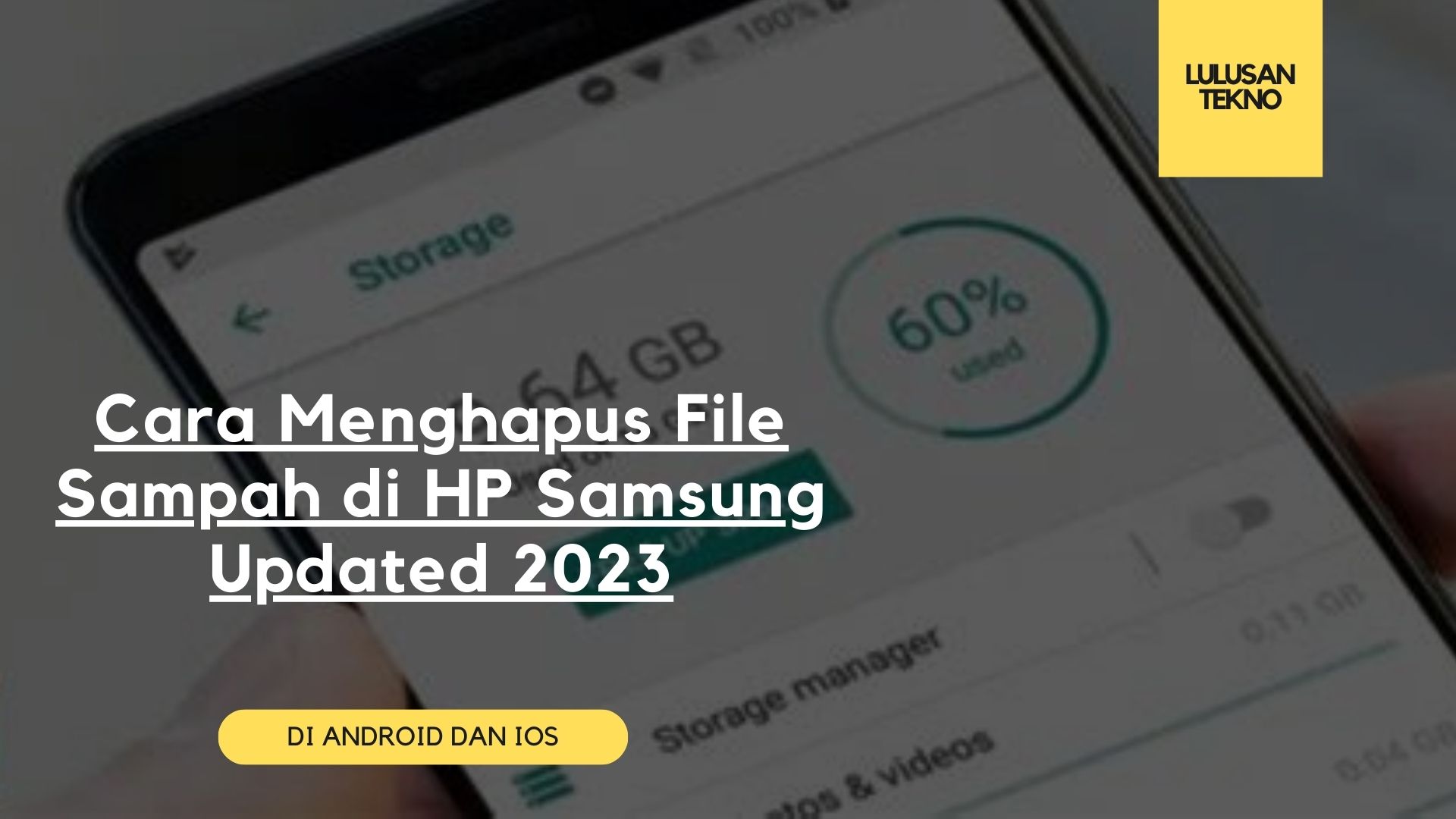 Cara Menghapus File Sampah di HP Samsung Updated 2023