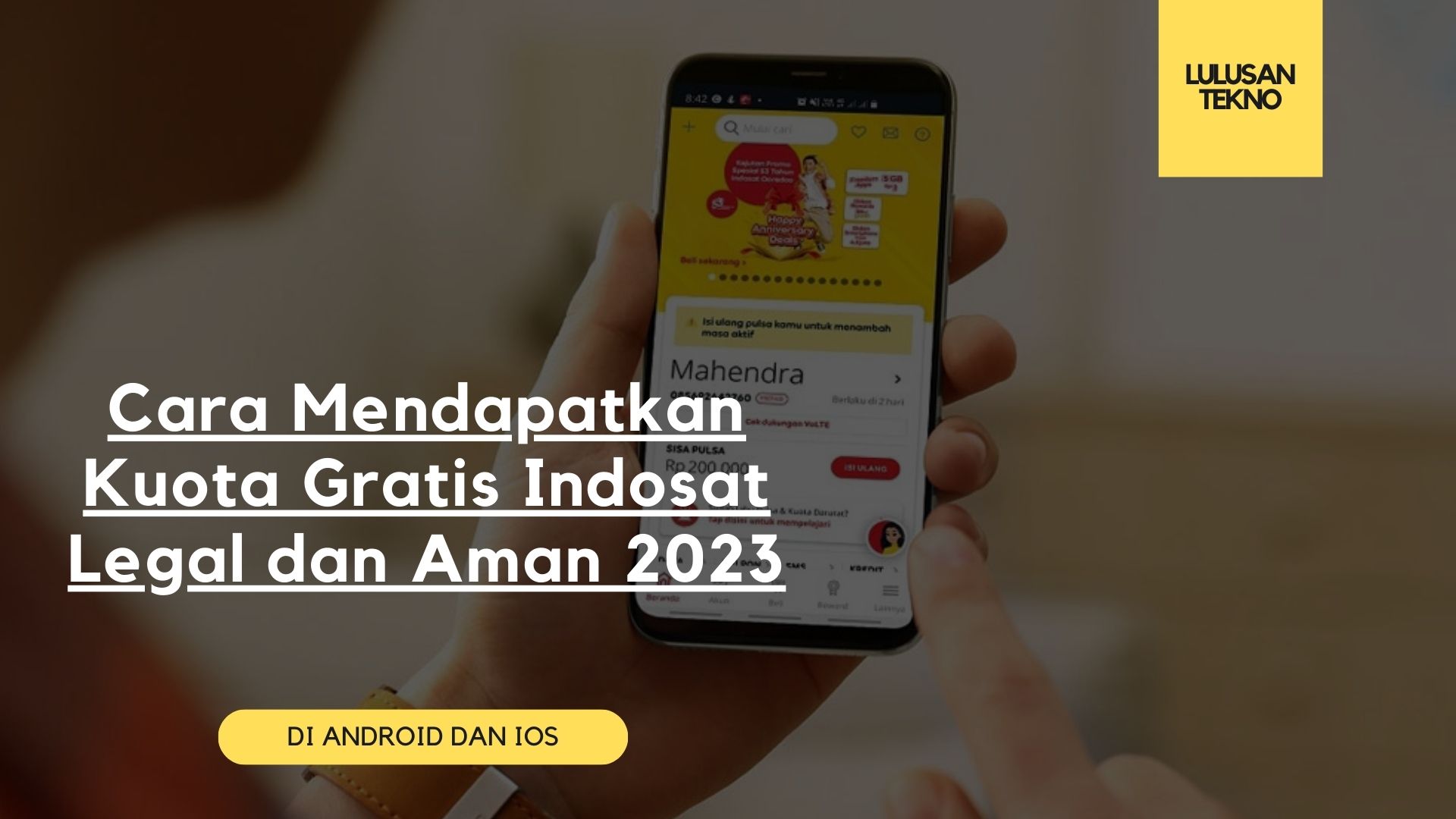 Cara Mendapatkan Kuota Gratis Indosat Legal dan Aman 2023