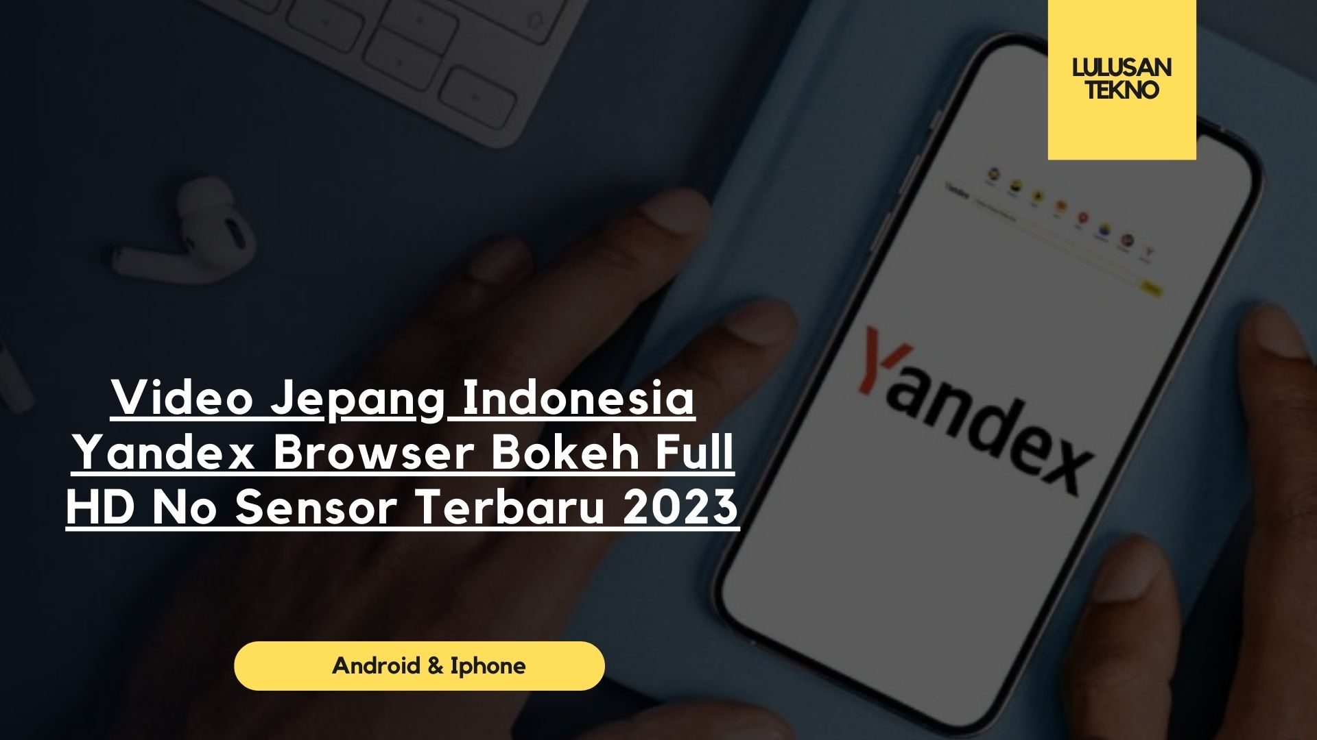 Video Jepang Indonesia Yandex Browser Bokeh Full HD No Sensor Terbaru 2023