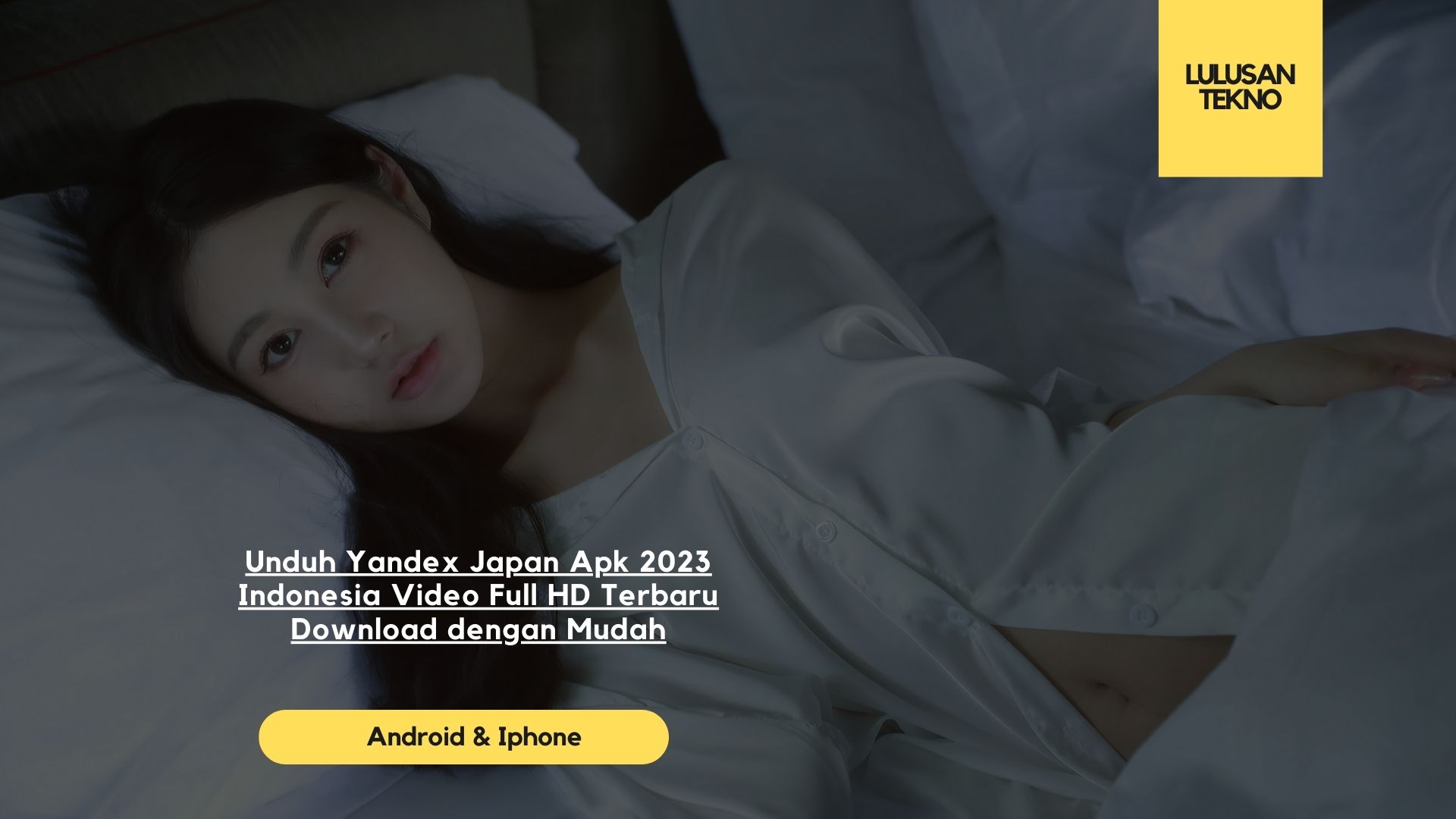 Unduh Yandex Japan Apk 2023 Indonesia Video Full HD Terbaru Download dengan Mudah