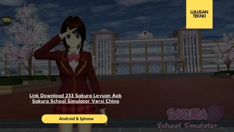 Link Download 233 Sakura Leyuan Apk Sakura School Simulator Versi China