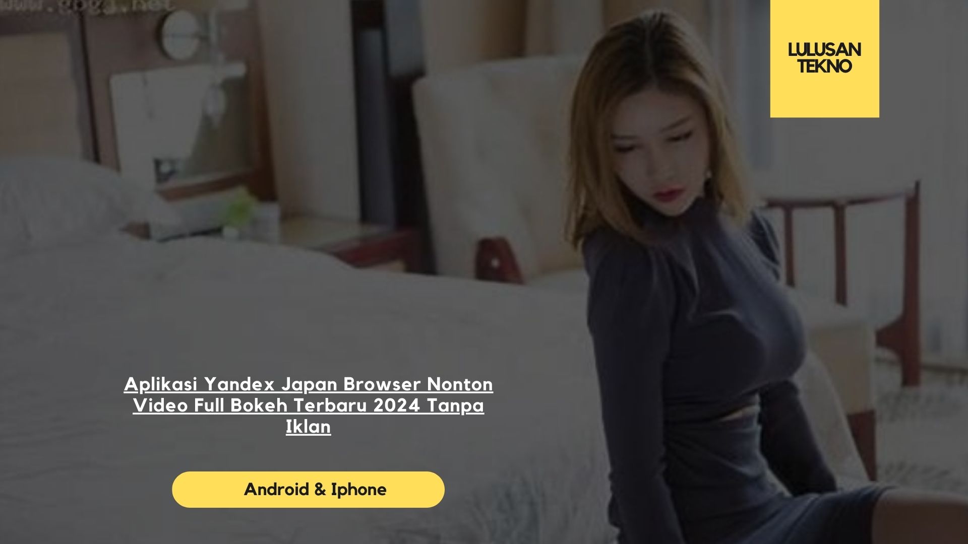 Aplikasi Yandex Japan Browser Nonton Video Full Bokeh Terbaru 2024 Tanpa Iklan