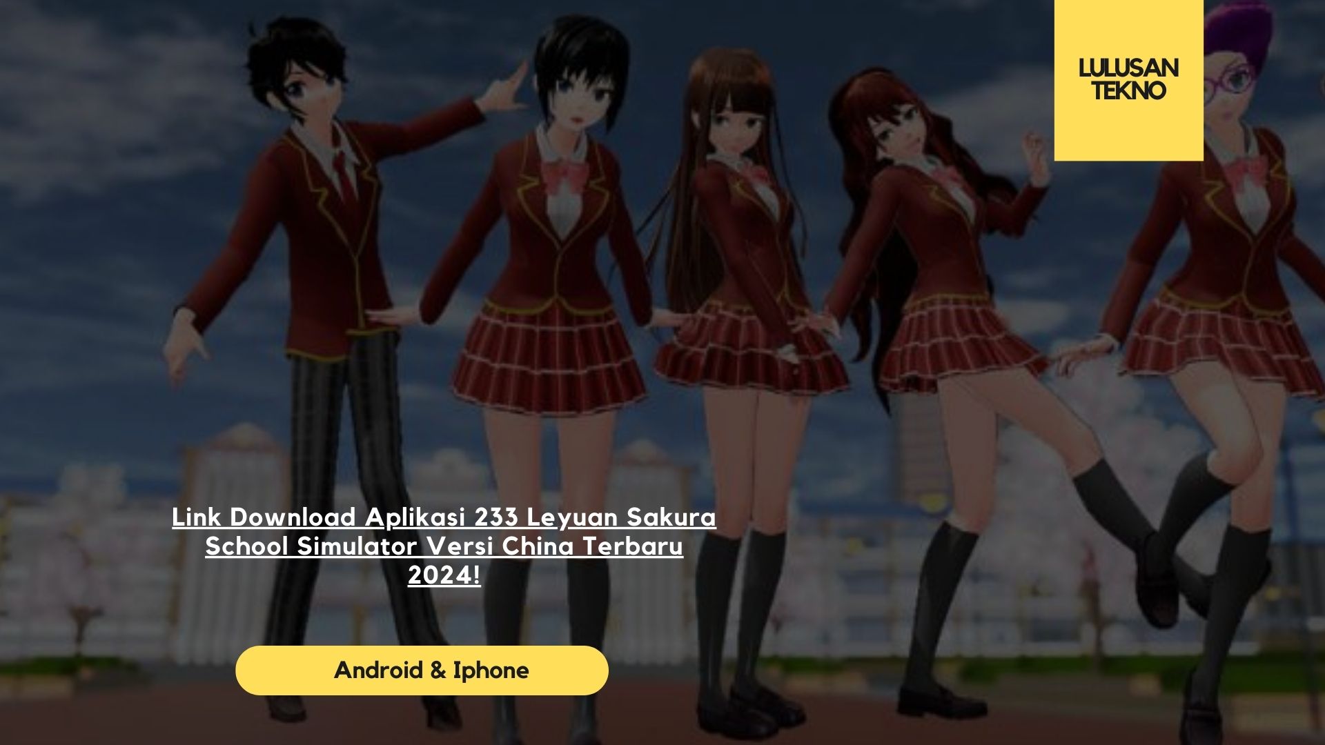 Link Download Aplikasi 233 Leyuan Sakura School Simulator Versi China Terbaru 2024!