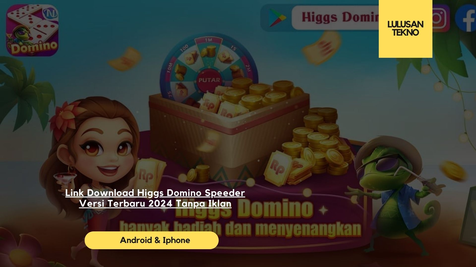 Link Download Higgs Domino Speeder Versi Terbaru 2024 Tanpa Iklan