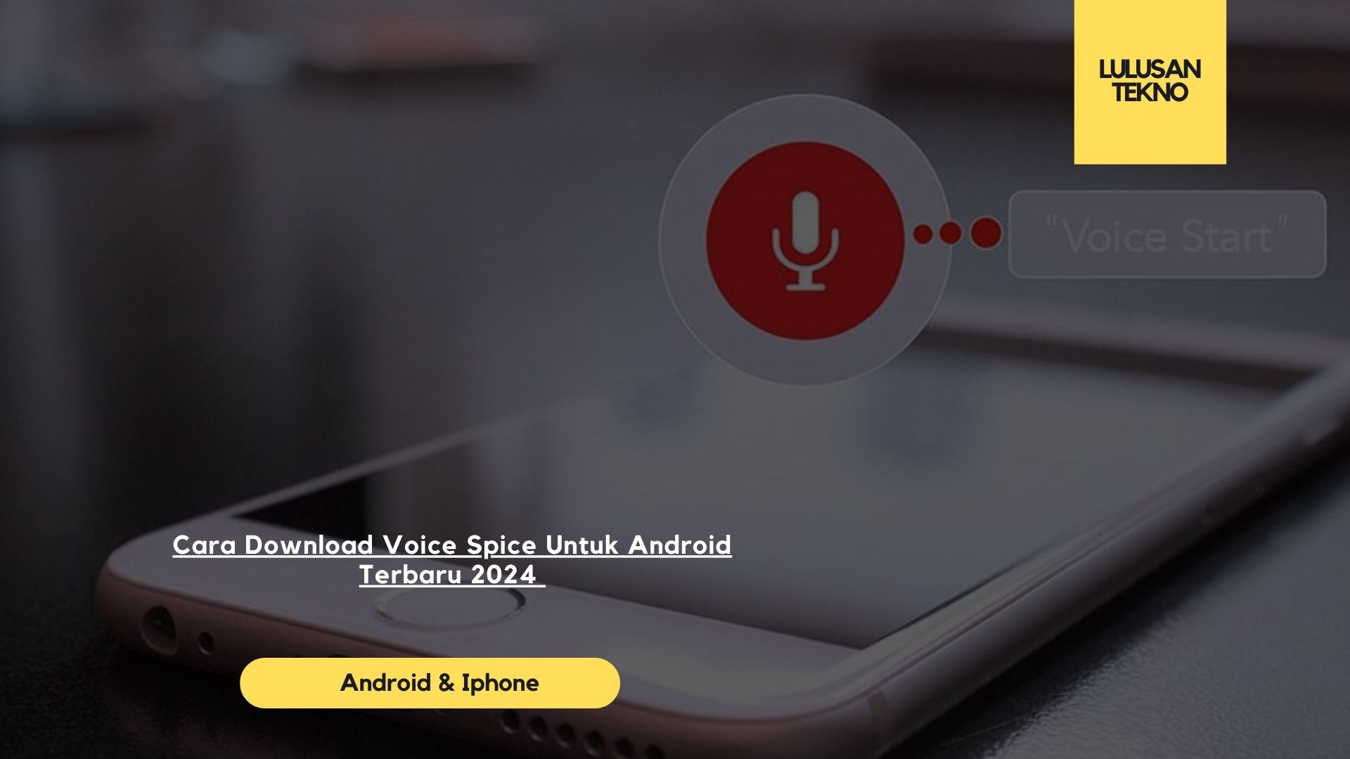 Cara Download Voice Spice Untuk Android Terbaru 2024