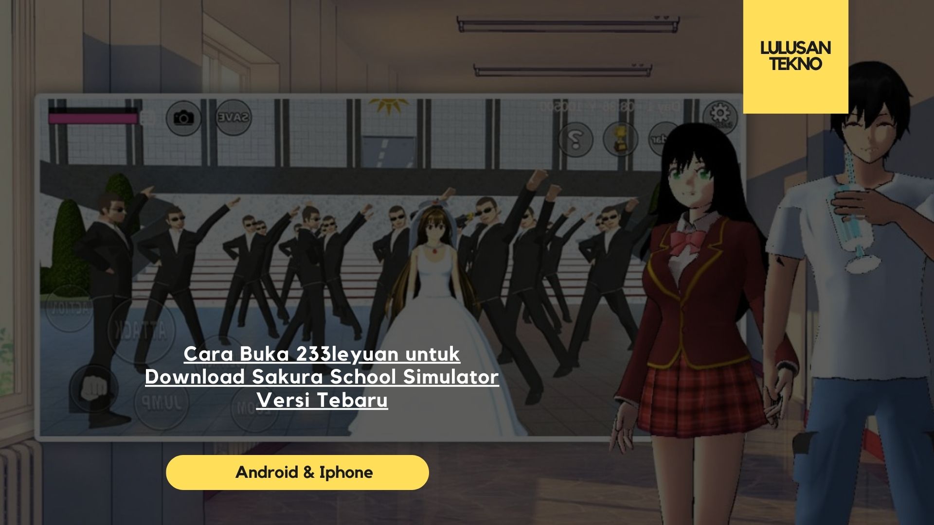 Cara Buka 233leyuan untuk Download Sakura School Simulator Versi Tebaru