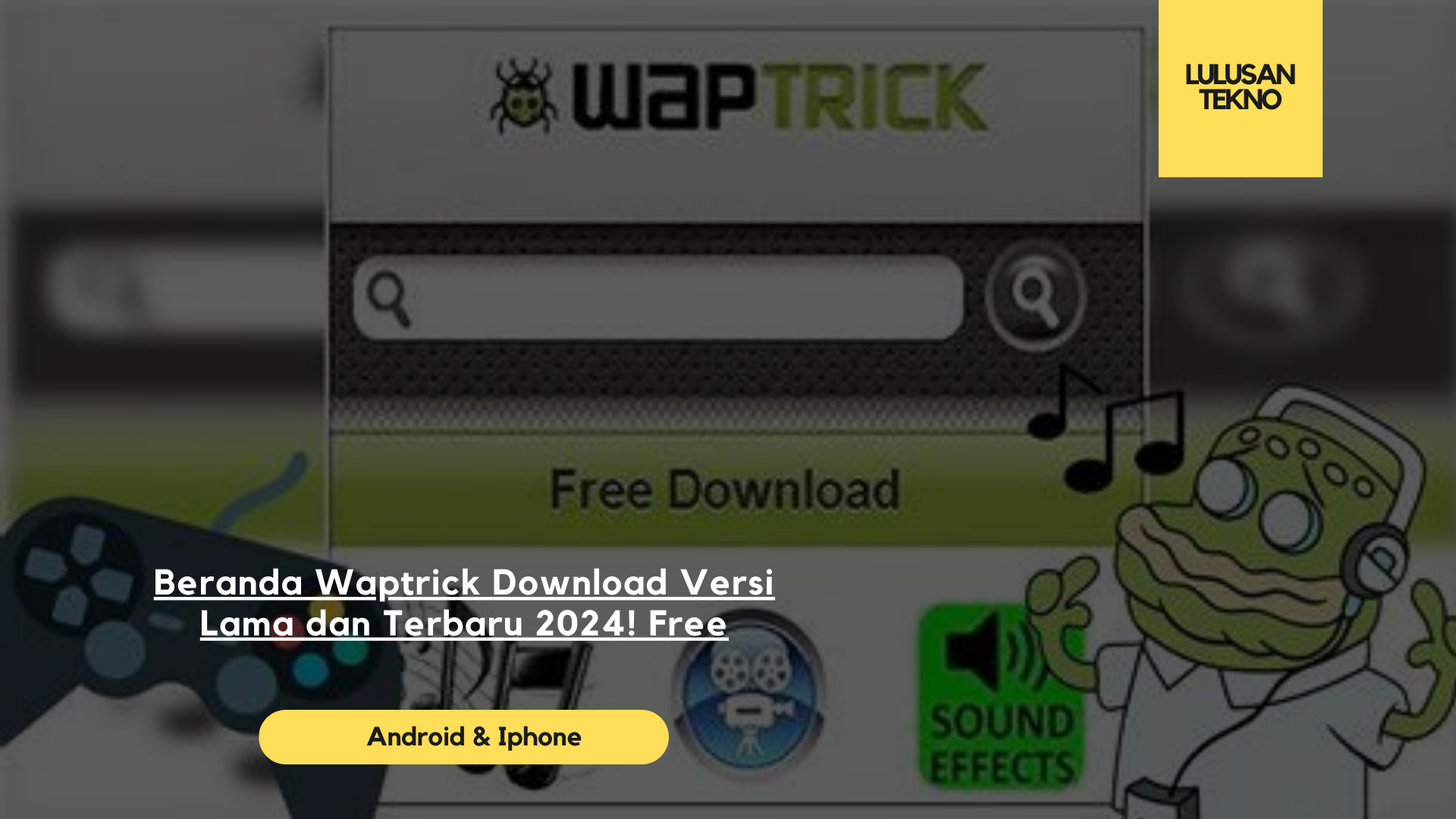 Beranda Waptrick Download Versi Lama dan Terbaru 2024! Free