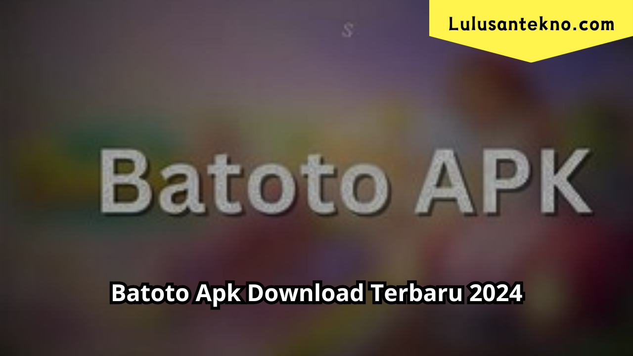 Batoto Apk Download Terbaru 2024