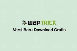 Waptrick Versi Lama Download Video